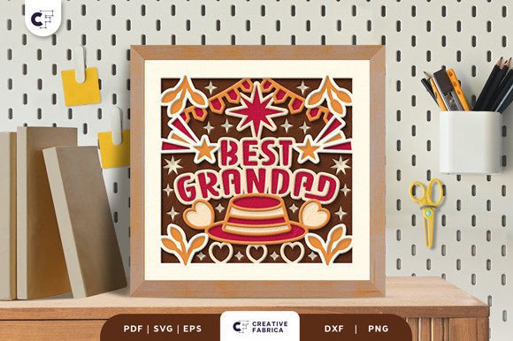 Best Grandad 3D Shadow Box Papercut: A 3D SVG Review for Father S Day
