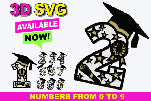 Class of Graduation Numbers 3D SVG: A Designer’s Take on Crafts and Graphics